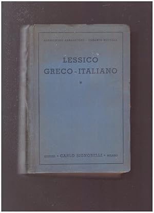 Imagen del vendedor de LESSICO GRECO - ITALIANO ad uso dei Ginnasi e dei Licei a la venta por librisaggi