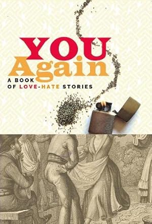 Bild des Verkufers fr You Again: A Book of Love-Hate Stories zum Verkauf von WeBuyBooks