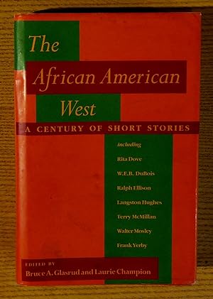 Imagen del vendedor de The African American West: A Century of Short Stories a la venta por Pistil Books Online, IOBA