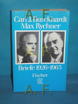 Image du vendeur pour Briefe : 1926 - 1965. Carl J. Burckhardt , Max Rychner. [Hrsg. von Claudia Mertz-Rychner] / Fischer , 5661 mis en vente par Antiquarische Fundgrube e.U.