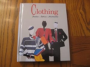 Clothing - Fashion, Fabrics, Construction - 2nd Edition