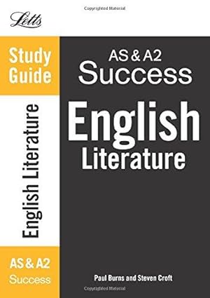 Imagen del vendedor de Letts Revise AS & A2 - English Literature: Complete Study & Revision Guide: Study Guide (Letts A-level Revision Success) a la venta por WeBuyBooks