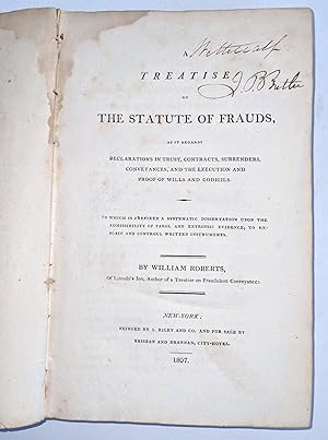 1807 STATUTE OF FRAUDS - Trusts, Contracts, Wills, Codicils, &c. LAW HISTORY