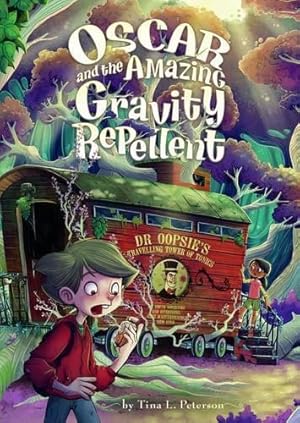 Seller image for Oscar and the Amazing Gravity Repellent for sale by WeBuyBooks