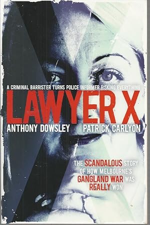 Seller image for Lawyer X for sale by Elizabeth's Bookshops