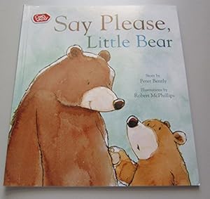 Bild des Verkufers fr Say please, little bear zum Verkauf von WeBuyBooks