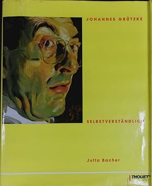 Seller image for Johannes Grtzke. Selbstverstndlich. for sale by Antiquariat Bookfarm