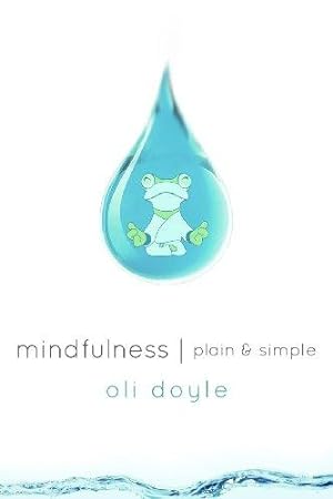 Image du vendeur pour Mindfulness Plain & Simple mis en vente par WeBuyBooks