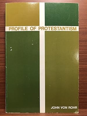 Immagine del venditore per Profile of Protestantism venduto da Rosario Beach Rare Books