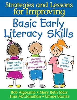 Bild des Verkufers fr Basic Early Literacy Skills: Strategies and Lessons for Improving zum Verkauf von WeBuyBooks