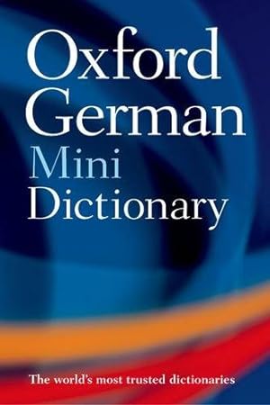 Imagen del vendedor de Oxford German Mini Dictionary: German-english, English-german / Deutsch-englisch, Englisch-deutsch a la venta por WeBuyBooks