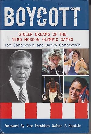 Bild des Verkufers fr Boycott: Stolen Dreams of the 1980 Moscow Olympic Games zum Verkauf von Robinson Street Books, IOBA