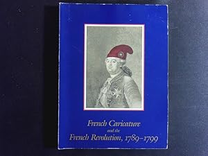 Imagen del vendedor de French Caricature and the French Revolution, 1789-1799. a la venta por Antiquariat Bookfarm
