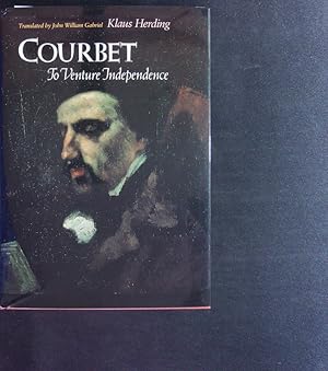 Bild des Verkufers fr Courbet. To venture independence. zum Verkauf von Antiquariat Bookfarm