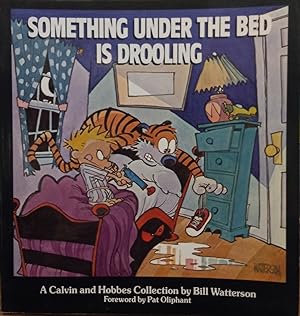 Immagine del venditore per Something under the Bed is Drooling: A Calvin and Hobbes Collection By Bill Watterson venduto da The Book House, Inc.  - St. Louis