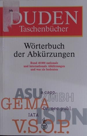 Seller image for Duden, Wrterbuch der Abkrzungen. Rund 40000 Abkrzungen und was sie bedeuten. for sale by Antiquariat Bookfarm