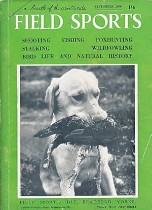 Seller image for Field Sports Magazine. Volume 5. No. 9 New Series. September 1956 for sale by Barter Books Ltd