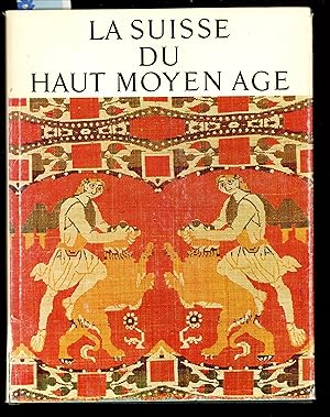 la suisse du haut moyen age