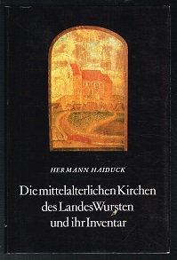 Seller image for Die mittelalterlichen Kirchen des Landes Wursten und ihr Inventar. - for sale by Libresso Antiquariat, Jens Hagedorn