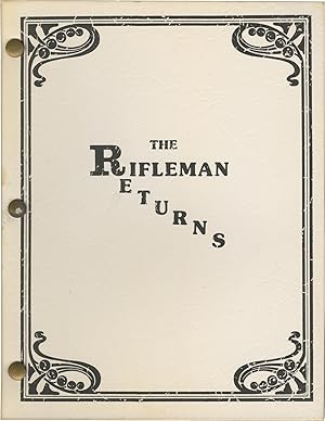 Immagine del venditore per The Rifleman Returns (Original screenplay for an unproduced film) venduto da Royal Books, Inc., ABAA