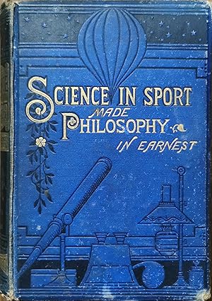 Seller image for Science in Sport made Philosophy in Earnest for sale by Dial-A-Book