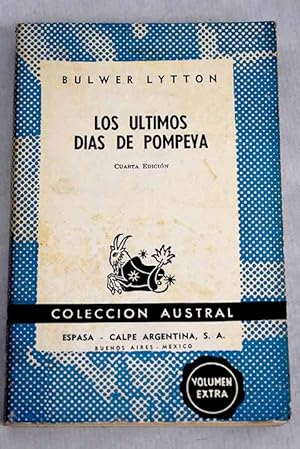 Imagen del vendedor de Los ltimos das de Pompeya a la venta por Alcan Libros