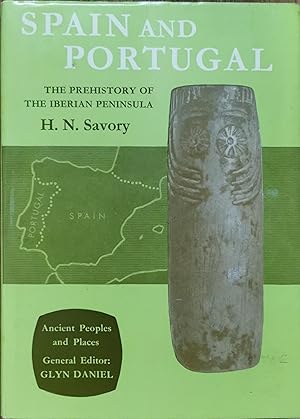 Spain and Portugal : The Prehistory of the Iberian Peninsula
