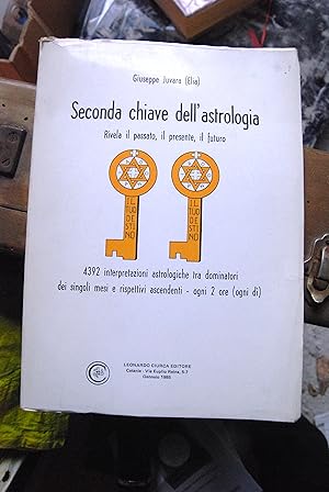 Seller image for seconda chiave dell'astrologia NUOVISSIMO for sale by STUDIO PRESTIFILIPPO NUNZINA MARIA PIA