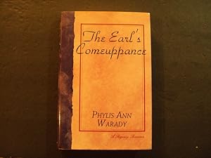 Imagen del vendedor de The Earl's Comeuppance hc Phylis Ann Warady 1st Print 1st ed Walker Pub 1991 a la venta por Joseph M Zunno