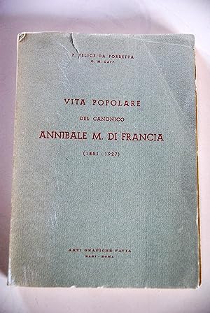 Image du vendeur pour vita popolare del canonico annibale di francia mis en vente par STUDIO PRESTIFILIPPO NUNZINA MARIA PIA