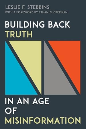 Immagine del venditore per Building Back Truth in an Age of Misinformation venduto da GreatBookPrices