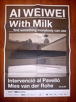 Poster Affiche Plakkat - Ai Weiwei: With Milk --- find something everybody can use