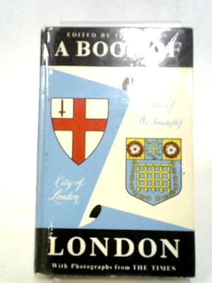 Seller image for A Book of London for sale by World of Rare Books