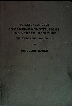 Seller image for Vorlesungen ber Allgemeine Konstitutions- und Vererbungslehre ; Fr Studierende und rtze. for sale by books4less (Versandantiquariat Petra Gros GmbH & Co. KG)