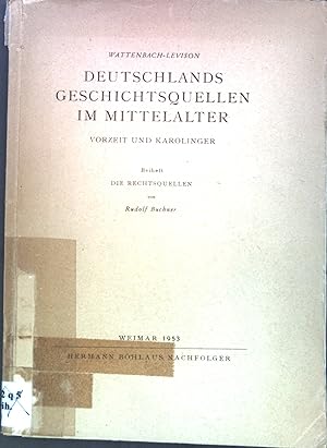 Seller image for Deutschlands Geschichtsquellen im Mittelalter: Vorzeit und Karolinger. Beiheft, Die Rechtsquellen for sale by books4less (Versandantiquariat Petra Gros GmbH & Co. KG)