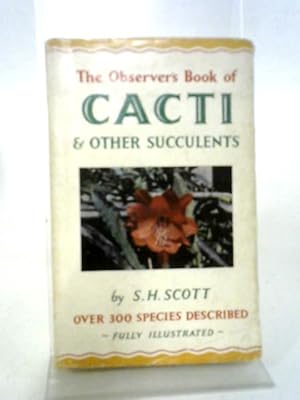 Seller image for The Observer's Book of Cacti & Other Succulents - Book No 27. for sale by World of Rare Books