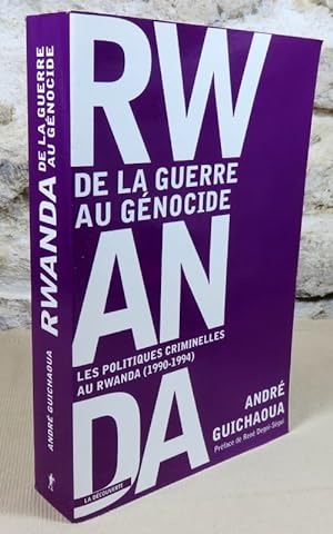Imagen del vendedor de Rwanda, de la guerre au gnocide. Les politiques criminelles au Rwanda (1990-1994). a la venta por Latulu