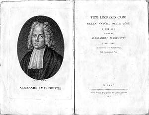 Della natura delle cose. Libri sei tradotti da Alessandro Marchetti.