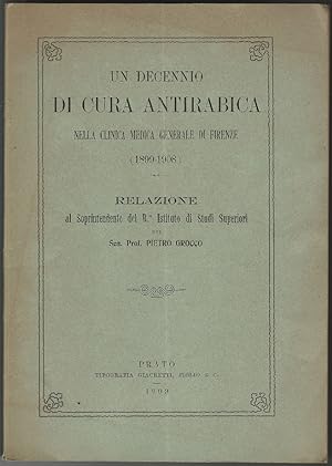 Un decennio di cura antirabica nella clinica medica generale di Firenze (1899-1908).