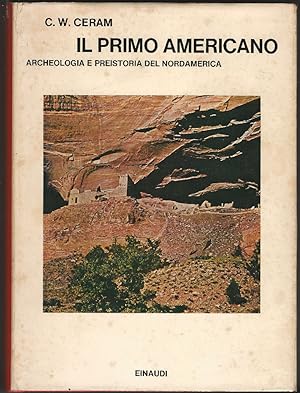 Il primo americano. Archeologia e preistoria del Nordamerica.