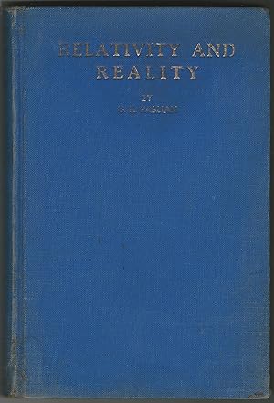 Relativity and reality. A non-technical exposition of the theory of relativity and its philosophi...