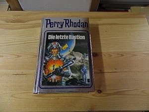 Seller image for Perry Rhodan; Teil: 32., Die letzte Bastion for sale by Versandantiquariat Schfer
