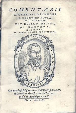 Comentarii di Gabriello Symeoni fiorentino sopra alla Tetrarchia di Vinegia, di Milano, di Mantov...