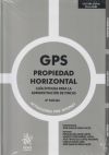 Bild des Verkufers fr GPS Propiedad Horizontal. Gua ntegra para la Administracin de Fincas 9 Edicin zum Verkauf von Agapea Libros