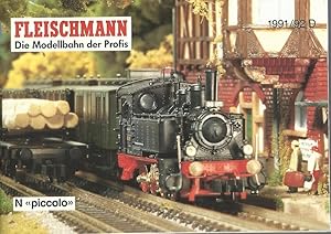 Imagen del vendedor de Fleischmann. Die Modellbahn der Profis. N "piccolo". 1991/92 D. a la venta por Lewitz Antiquariat