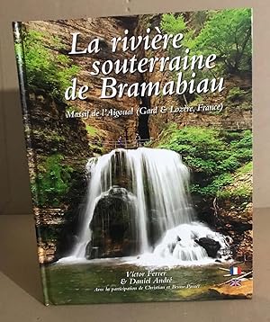 Bild des Verkufers fr La rivire souterraine de bramabian massif de l'aigoual ( gard et lozre ) zum Verkauf von librairie philippe arnaiz