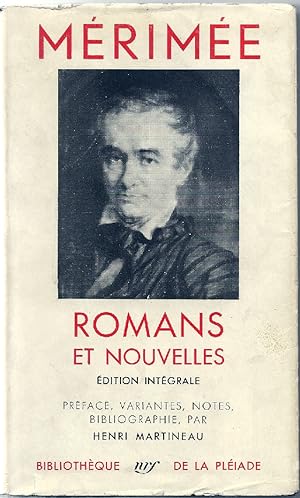 Romans et nouvelles. Texte établi et annoté par Henri Martineau.