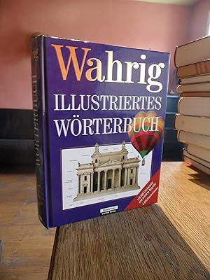 Immagine del venditore per Wahrig Illustriertes Wrterbuch. venduto da Antiquariat Floeder