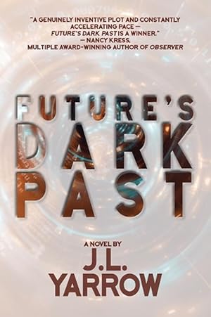 Seller image for Future's Dark Past (Hardcover) for sale by Grand Eagle Retail