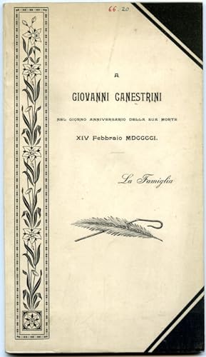 A Giovanni Canestrini nel giorno anniversario della sua morte. XIV febbraio MDCCCCI.